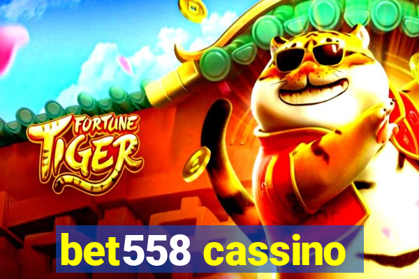 bet558 cassino