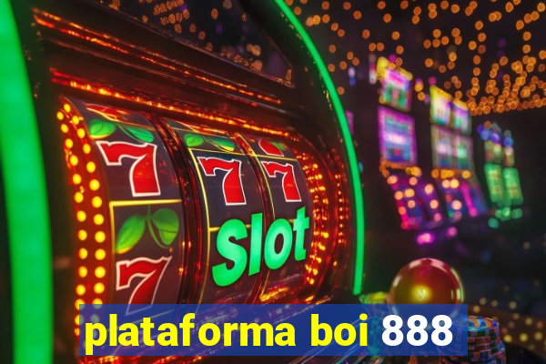 plataforma boi 888