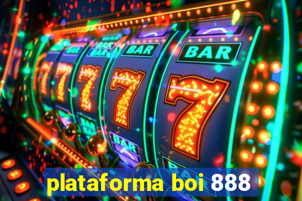 plataforma boi 888