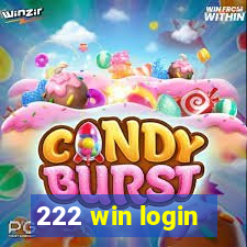 222 win login