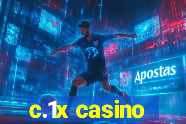 c.1x casino