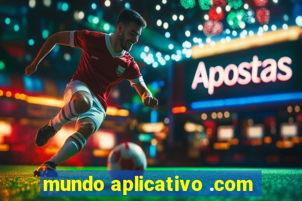 mundo aplicativo .com