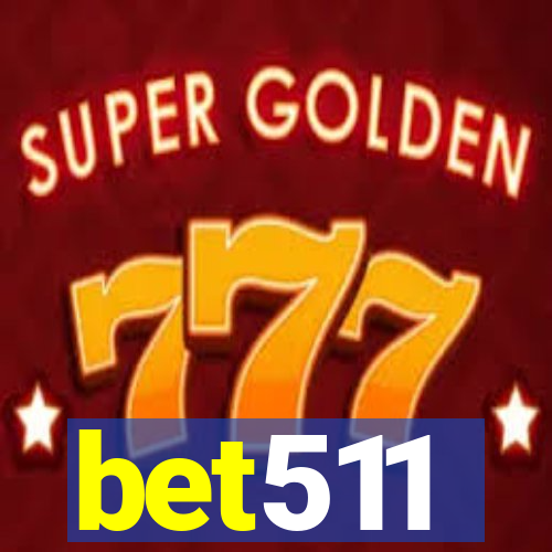 bet511