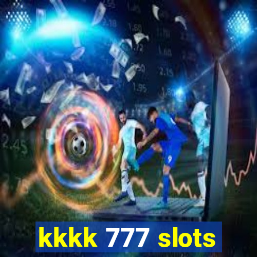 kkkk 777 slots