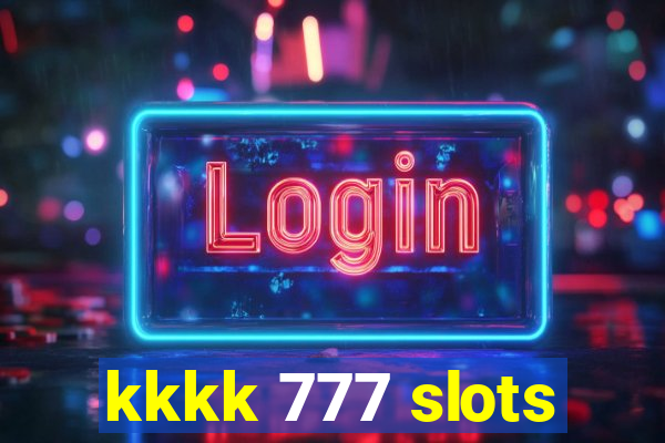 kkkk 777 slots