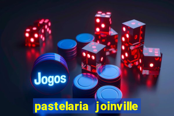 pastelaria joinville zona sul