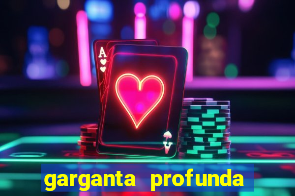 garganta profunda porto alegre