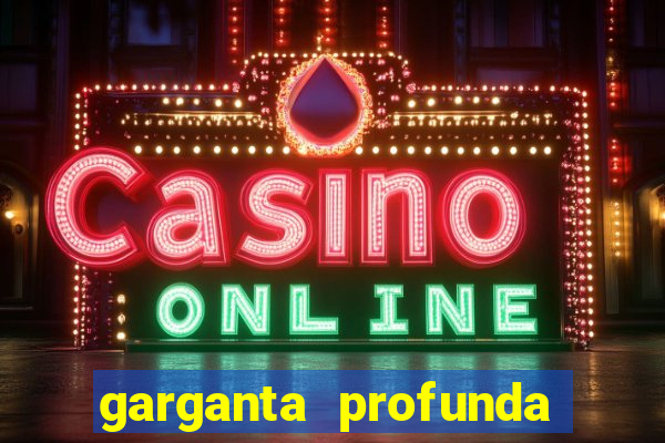 garganta profunda porto alegre