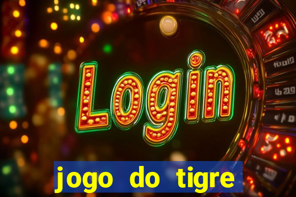 jogo do tigre plataforma nova