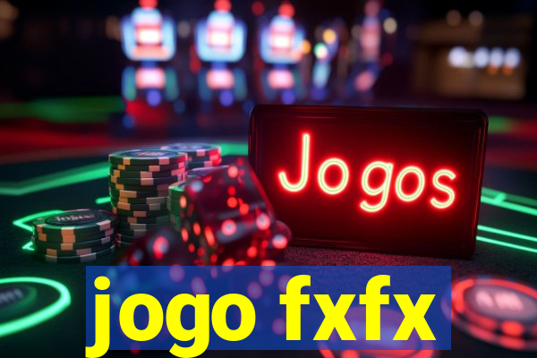 jogo fxfx