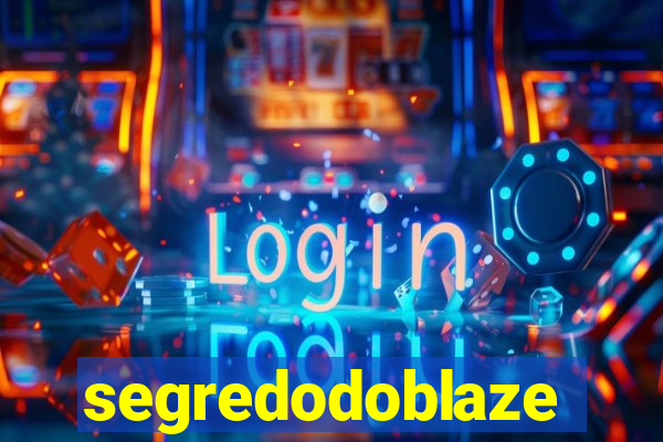 segredodoblaze