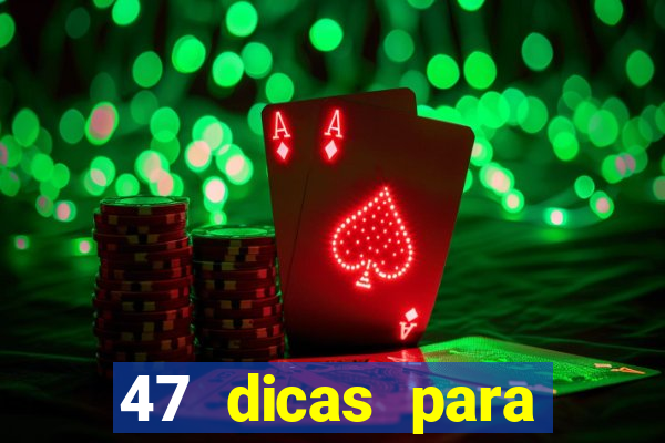 47 dicas para ganhar na mega-sena pdf