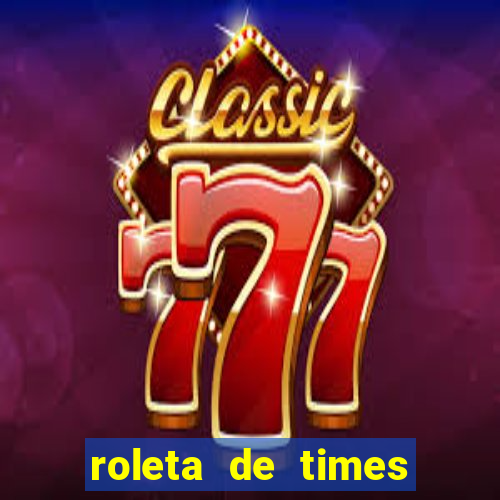 roleta de times (fifa 24)