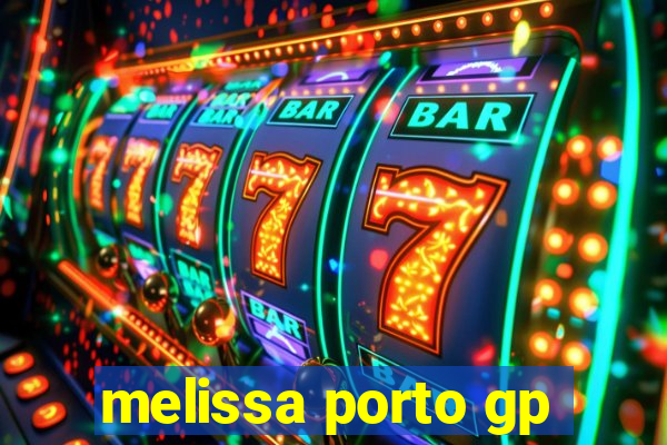 melissa porto gp