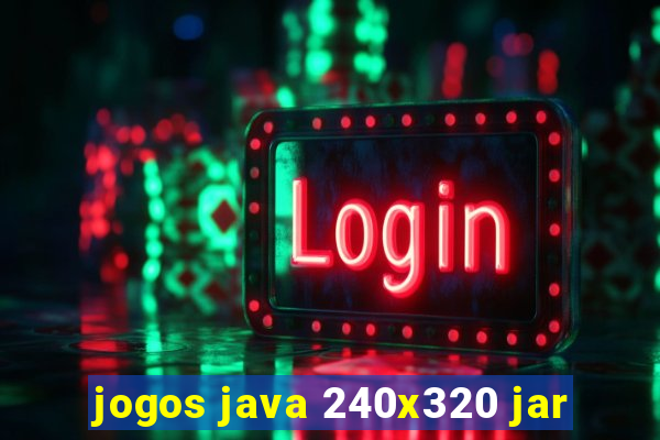 jogos java 240x320 jar