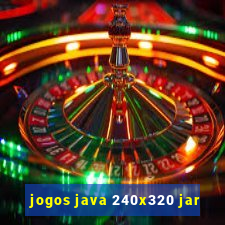 jogos java 240x320 jar