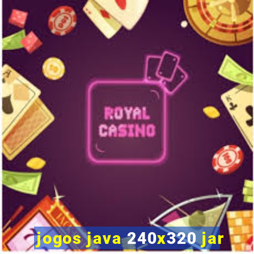 jogos java 240x320 jar