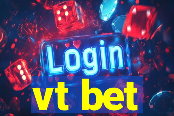 vt bet