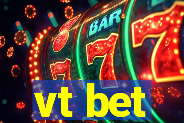 vt bet