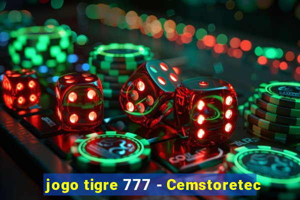 jogo tigre 777 - Cemstoretec