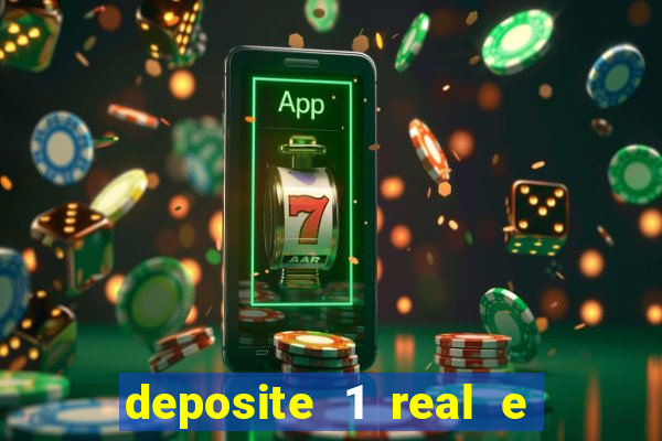 deposite 1 real e ganhe 10 vai de bet