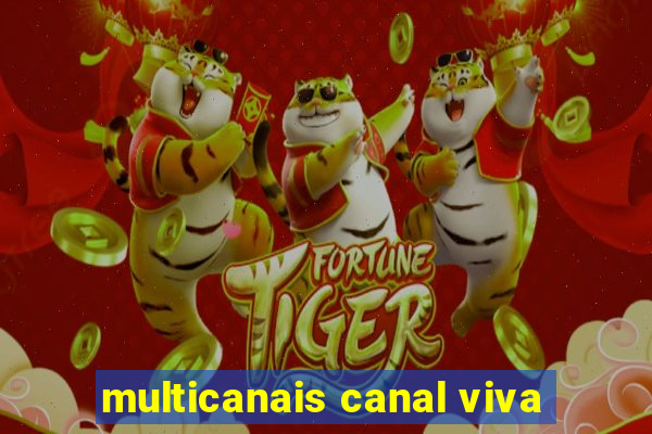 multicanais canal viva