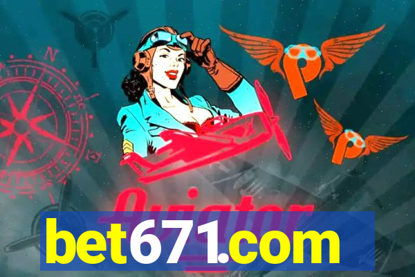 bet671.com