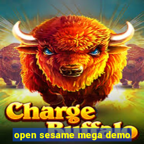 open sesame mega demo