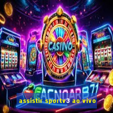 assistir sportv3 ao vivo