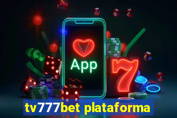 tv777bet plataforma