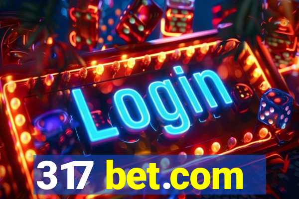 317 bet.com