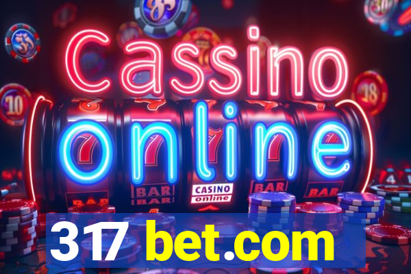 317 bet.com