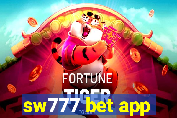 sw777 bet app