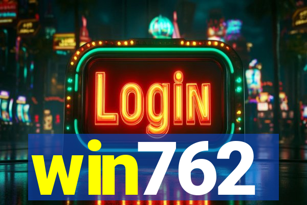 win762