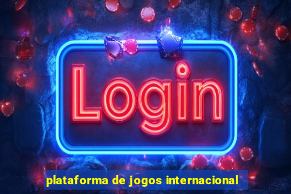 plataforma de jogos internacional