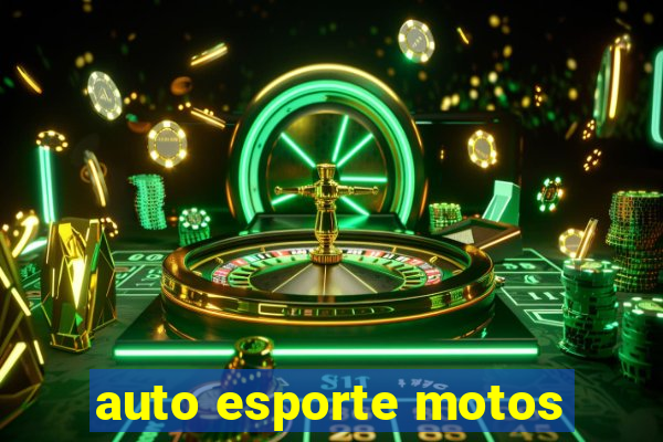 auto esporte motos