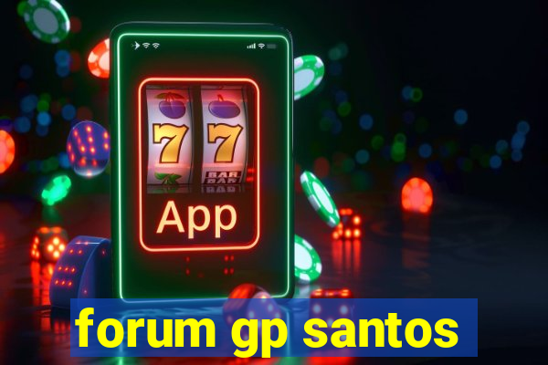 forum gp santos