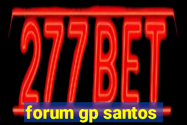 forum gp santos