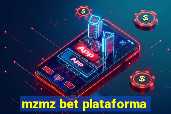 mzmz bet plataforma