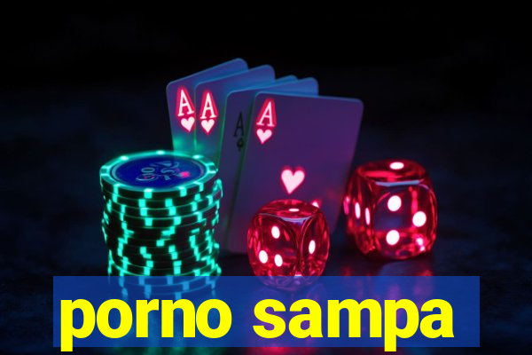 porno sampa