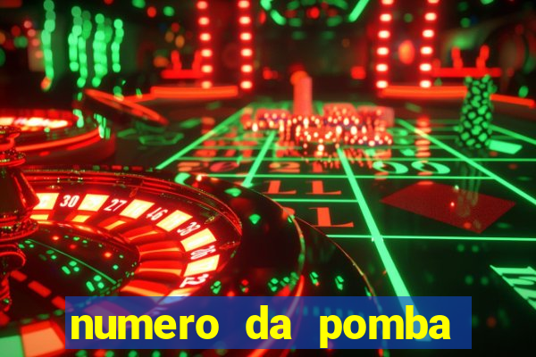 numero da pomba jogo do bicho