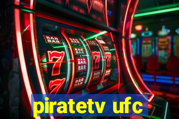 piratetv ufc