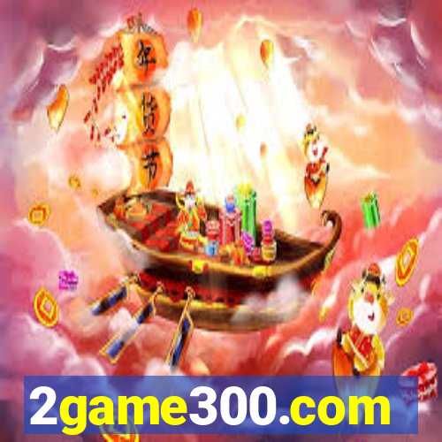 2game300.com