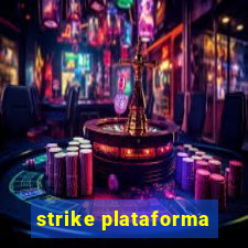 strike plataforma