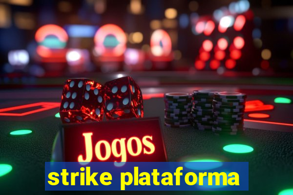 strike plataforma