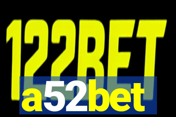 a52bet