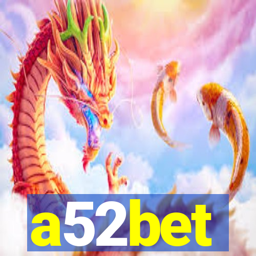 a52bet