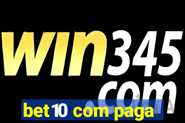 bet10 com paga