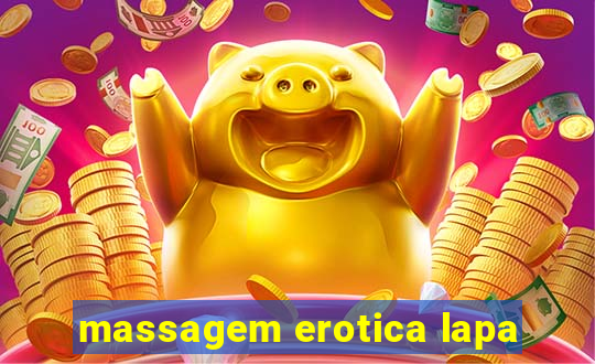 massagem erotica lapa