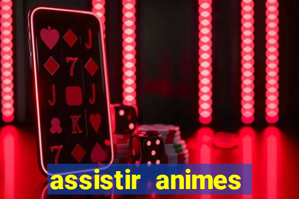 assistir animes online nz